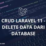 CRUD Laravel 11 – Delete Data dari Database