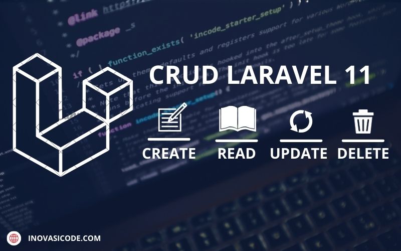 CRUD Laravel 11 - Inovasicode.com