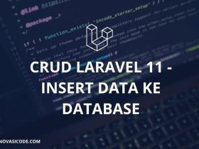 CRUD Laravel 11 – Insert Data ke Database