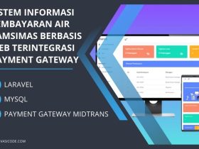 Sistem Informasi Pembayaran Air PAMSIMAS Berbasis Web Terintegrasi Payment Gateway Midtrans - Inovasicode.com