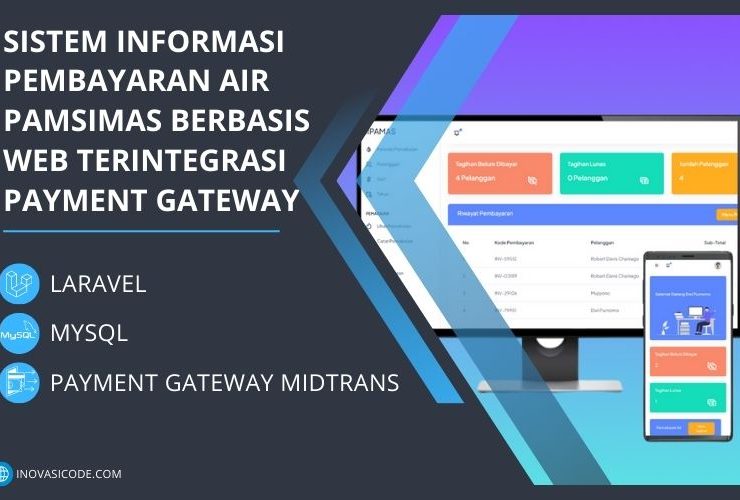 Sistem Informasi Pembayaran Air PAMSIMAS Berbasis Web Terintegrasi Payment Gateway Midtrans - Inovasicode.com