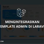 Mengintegrasikan Template Admin di Laravel - Inovasicode.com