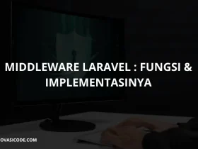 Mengenal Middleware Laravel: Fungsi dan Implementasinya - Inovasicode.com